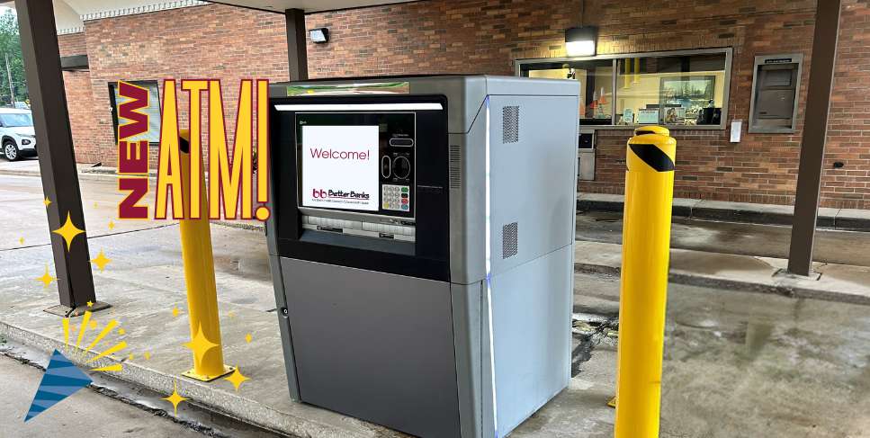 Better Banks Enhances Accessibility with New ATM Installation